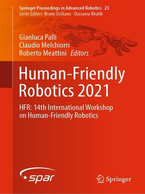 cover image of Human-Friendly Robotics 2021